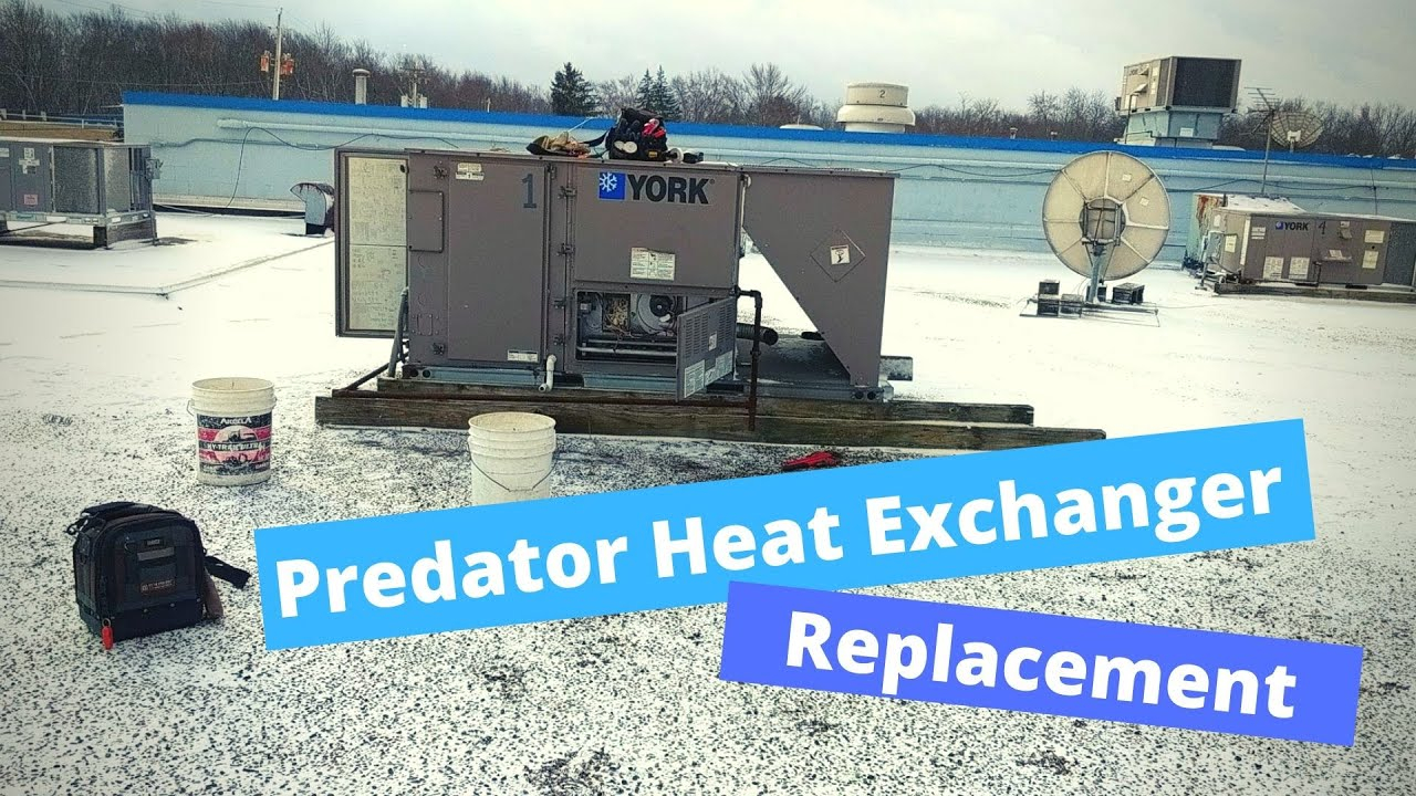 York Predator Heat Exchanger Replacement YouTube York Predator Heat Exchanger Replacement YouTube