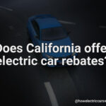 Does California Offer Electric Car Rebates