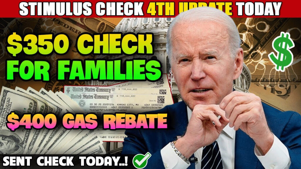 Stimulus Check 4th Update MARCH 26th 2022 350 CHECK FOR FAMILIES 
