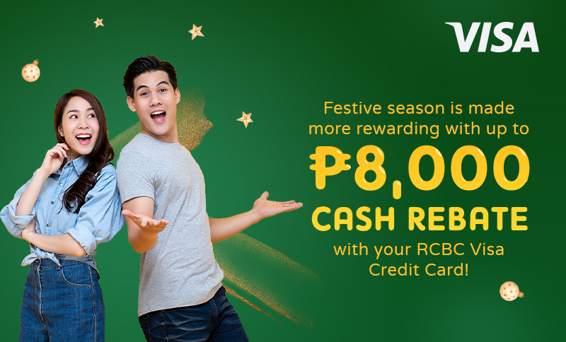 Up To 8 000 Cash Rebate With Your RCBC Visa Credit Card