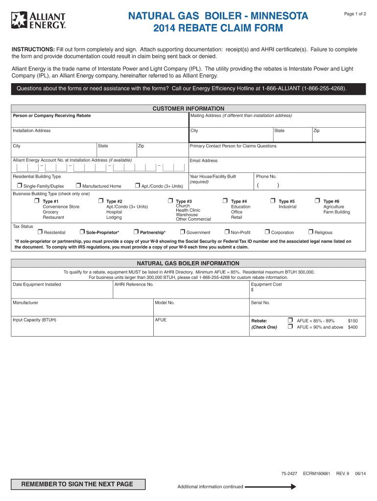 Fillable Online NATURAL GAS BOILER MINNESOTA 2014 REBATE CLAIM FORM Fillable Online NATURAL GAS BOILER MINNESOTA 2014 REBATE CLAIM FORM